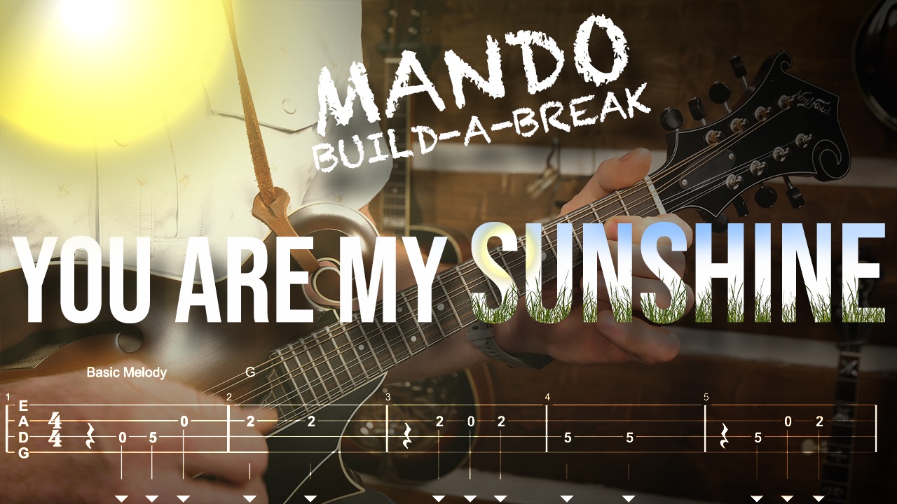 Lesson Preview You Are My Sunshine Mandolin BuildaBreak Mandolin
