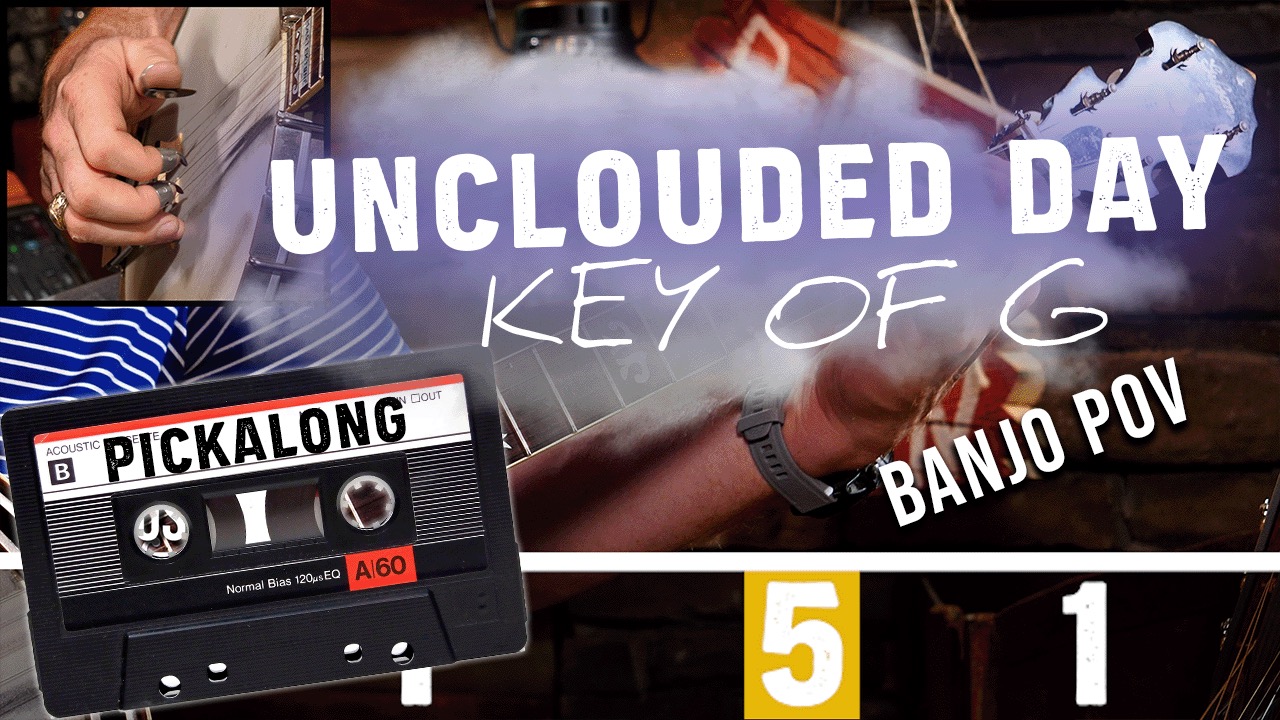 Lesson Preview Banjo POV Pickalong Unclouded Day Banjo ★ Banjo Ben